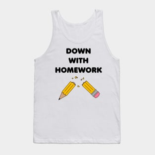 Down With Homework Tank Top